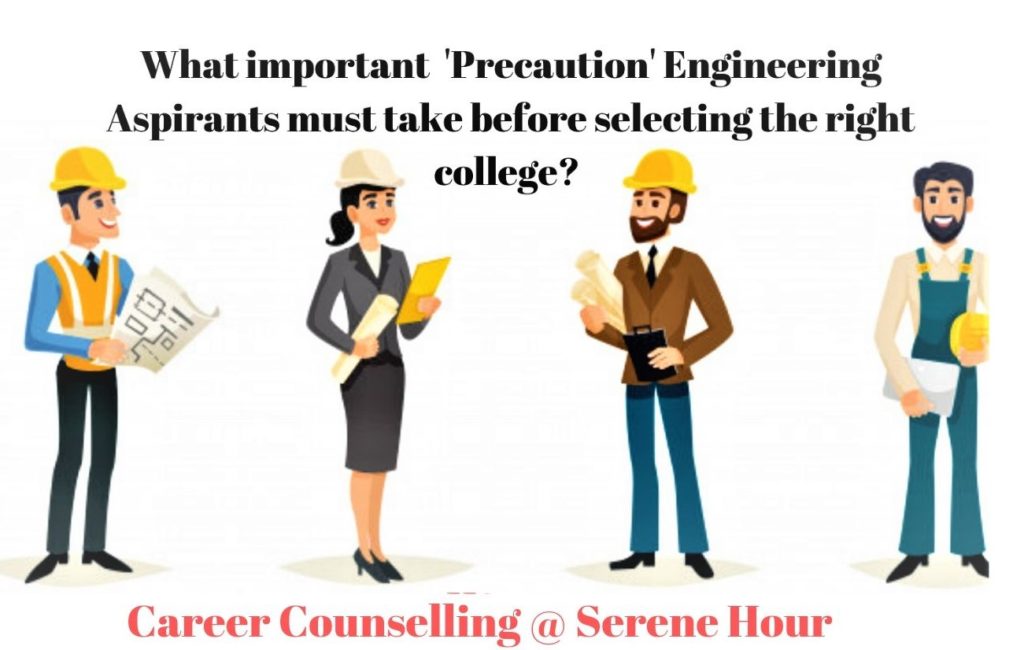 What-Precaution-Must-Engineering-Aspirants-Take-Before-Selecting-An-Engineering-College?